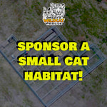 Sponsor a Small Cat Habitat!